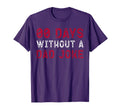 00 Days Without Dad Joke Funny T-Shirt - Minimalist Print Men Women - T-Shirt, Sweatshirt, Hoodie