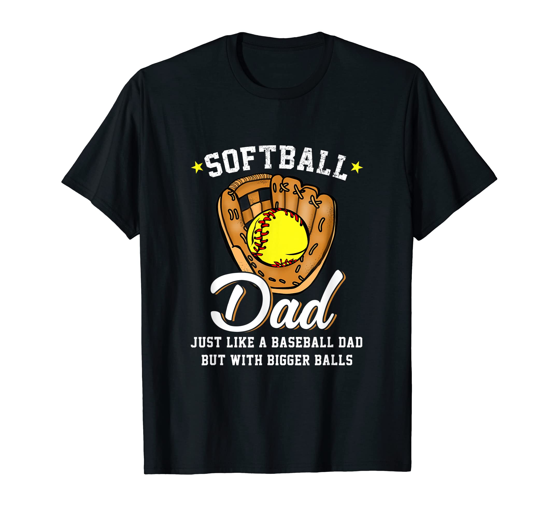 Softball Dad Like Baseball Dad T-Shirt - Aesthetic Graphic for Adults - T-Shirt, Sweatshirt, Hoodie