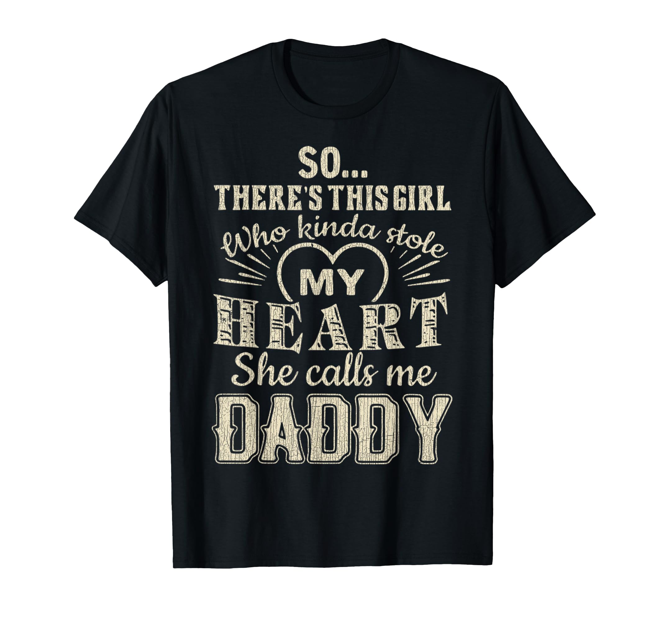 So Theres Who Kinda Stole My Heart She T-Shirt - Trendy Graphic Men Women - T-Shirt, Sweatshirt, Hoodie