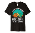 Papa Is My Name Pickleball Is My Game T-Shirt - Trendy Graphic for Adults - T-Shirt, Sweatshirt, Hoodie