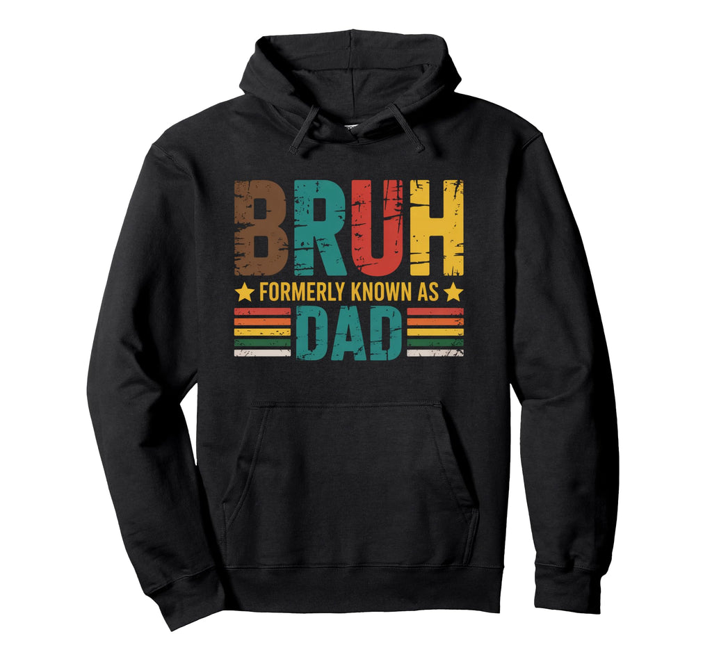 Best Dad Funny Fathers Day Proud Hoodie - Streetwear Style for Adults - T-Shirt, Sweatshirt, Hoodie