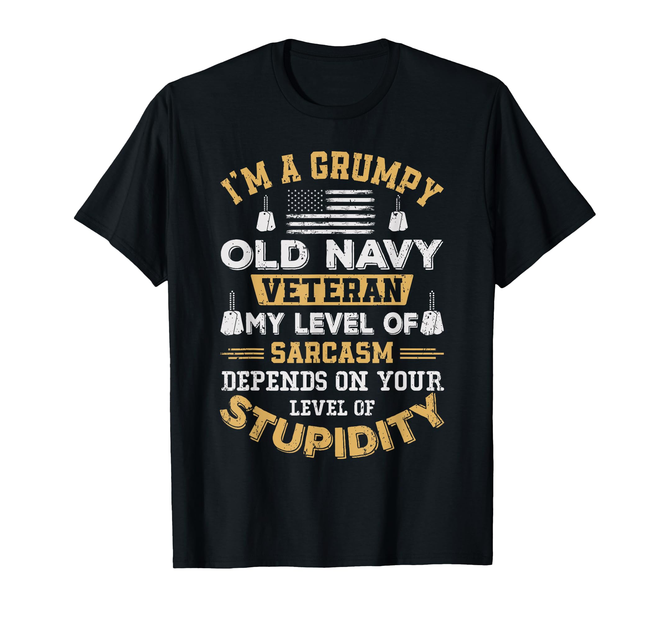 Grumpy Old Veteran Patriotic Funny T-Shirt - Trendy Graphic Men Women - T-Shirt, Sweatshirt, Hoodie