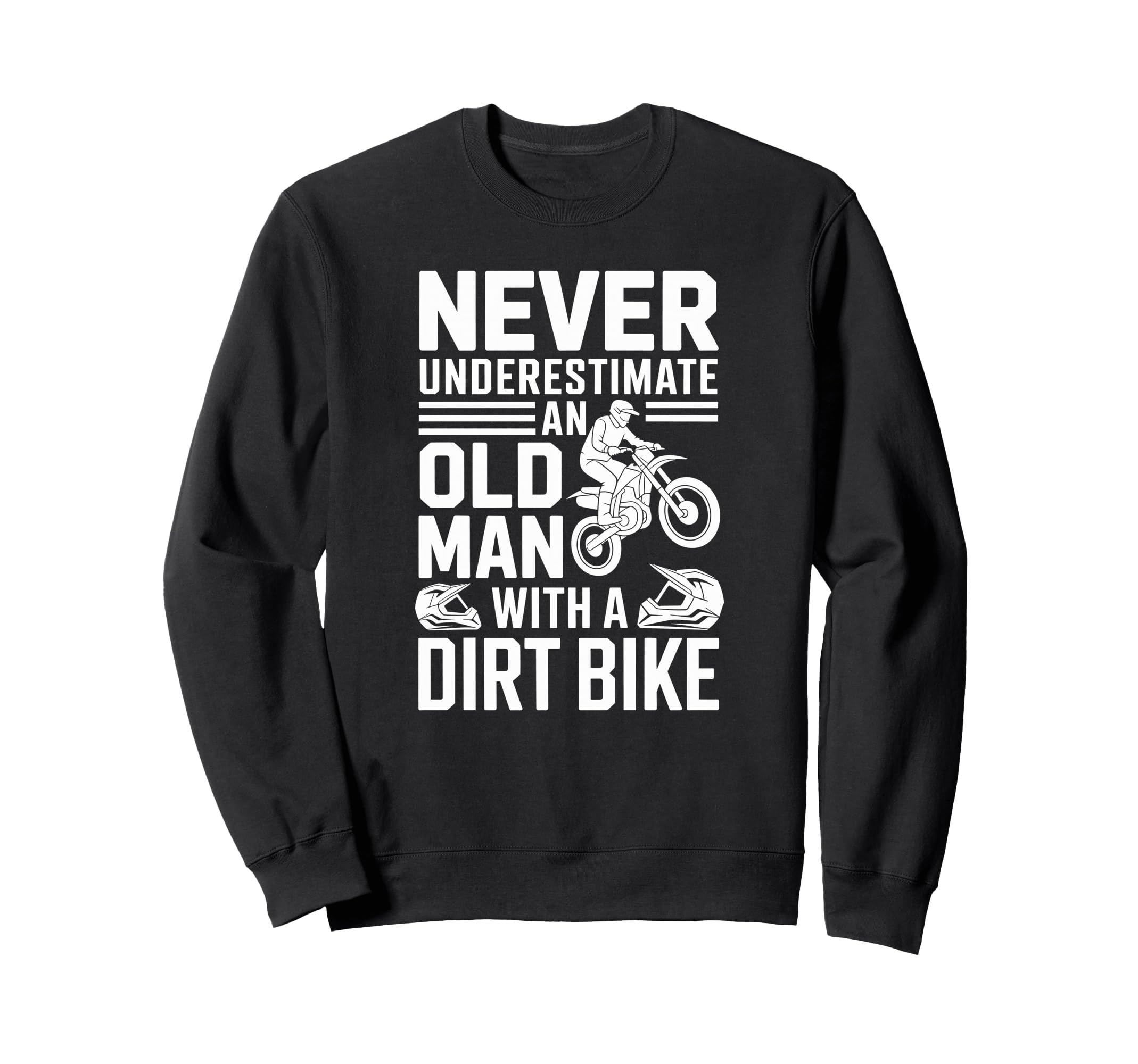 Motorcycle Rider Loves Hitting Dirt Sweatshirt - Trendy Graphic Unisex - T-Shirt, Sweatshirt, Hoodie