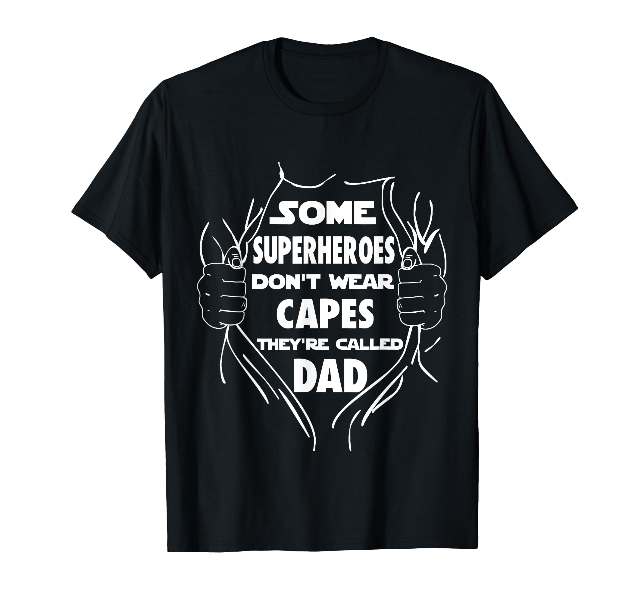 Some Superheroes Dont Wear Capes Theyre T-Shirt - Graphic Print for Adults - T-Shirt, Sweatshirt, Hoodie