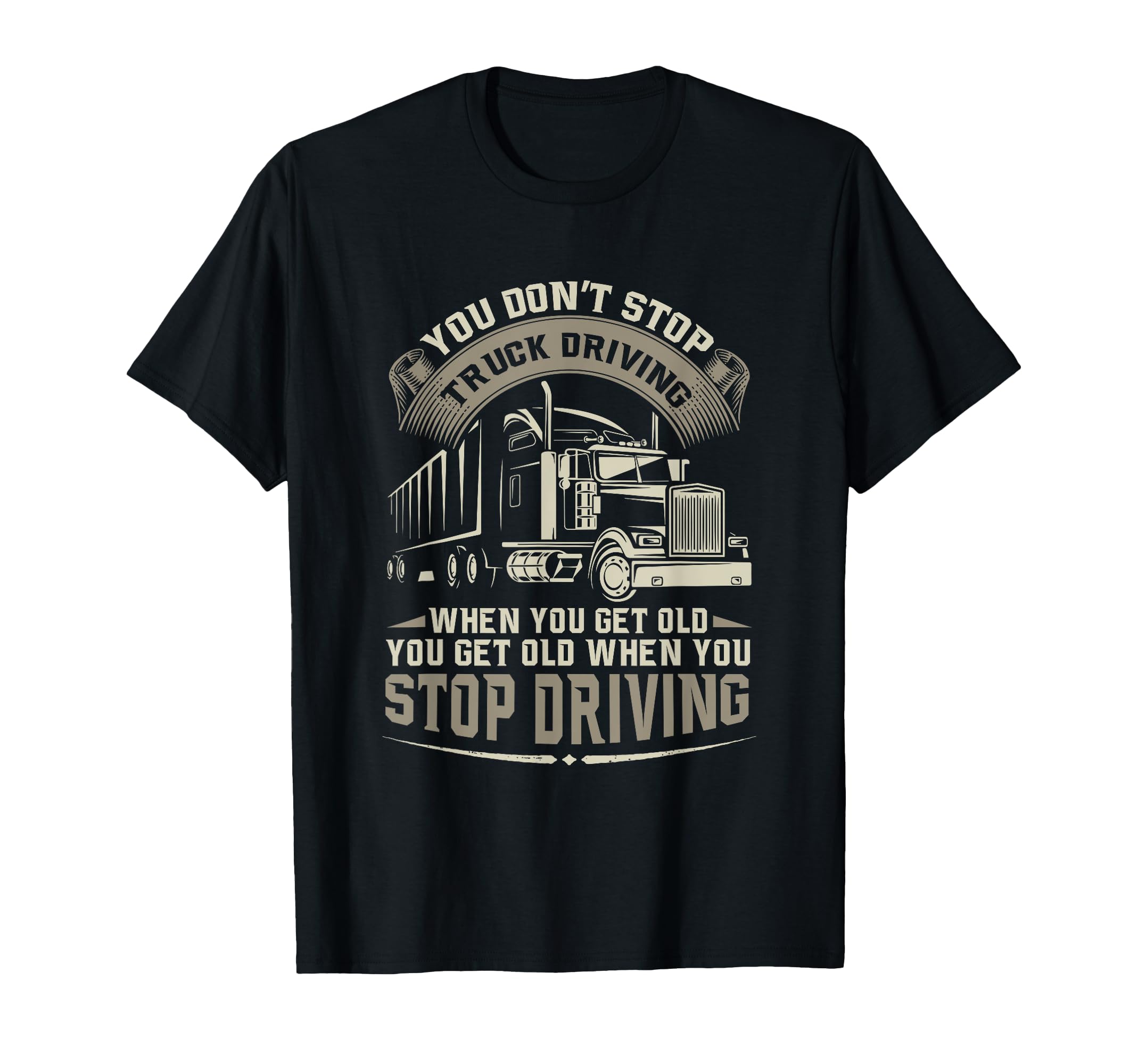 Trucker Truck Driving Gift Truck Lover T-Shirt - Custom Art Print Unisex - T-Shirt, Sweatshirt, Hoodie