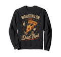 Working My Dad Bod Pizza Dad Sweatshirt - Minimalist Print Men Women - T-Shirt, Sweatshirt, Hoodie