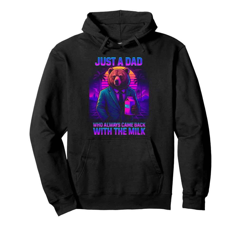 Just Dad Who Came Back Milk Bear Papa Hoodie - Trendy Graphic for Adults - T-Shirt, Sweatshirt, Hoodie