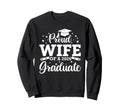 Proud Wife 2026 Graduate Senior Sweatshirt - Unique Graphic Unisex - T-Shirt, Sweatshirt, Hoodie