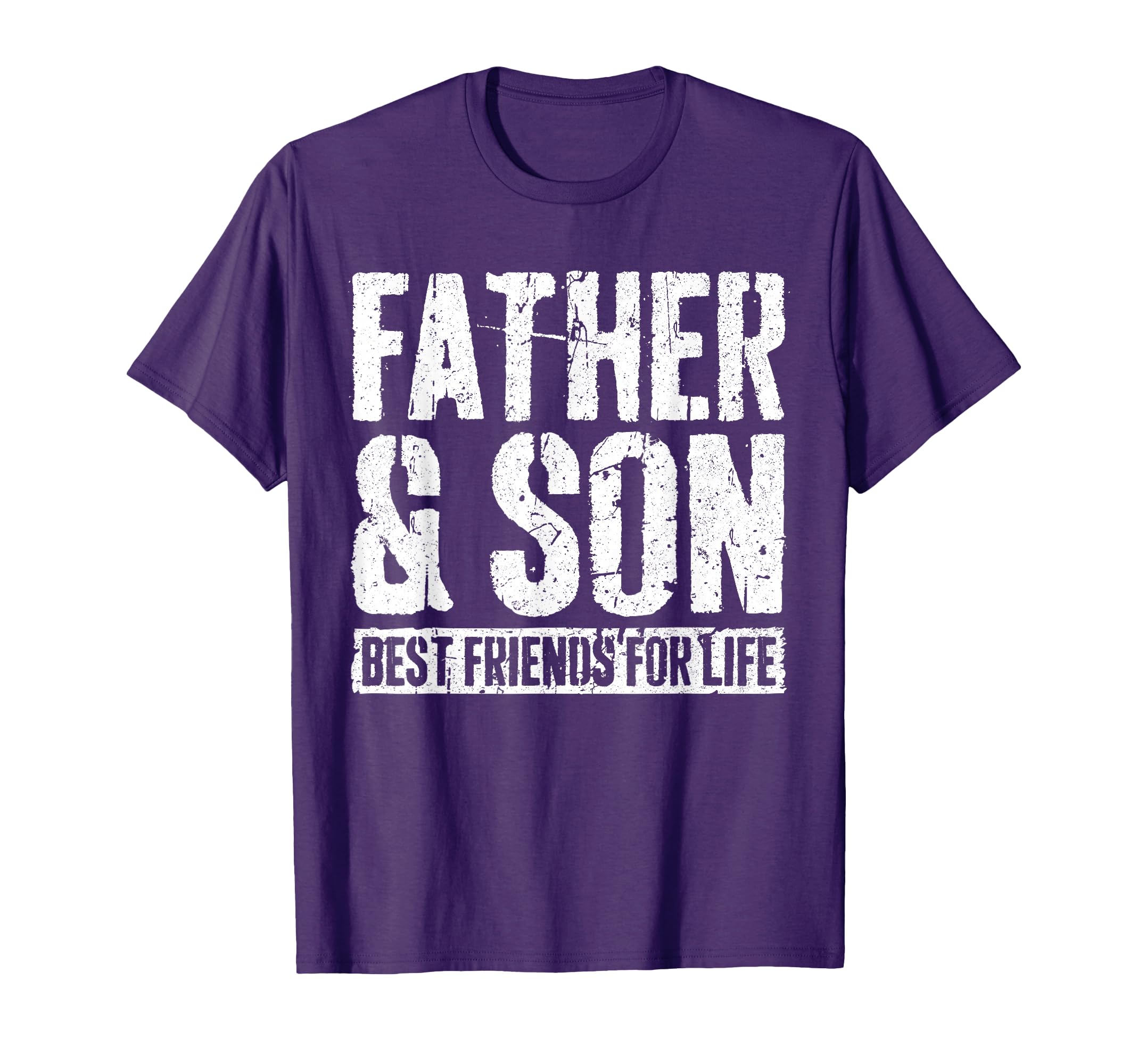 Father And Son Best Friends Life Fathers T-Shirt - Streetwear Style Unisex - T-Shirt, Sweatshirt, Hoodie