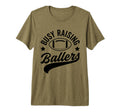 Busy Raising Ballers Football Cheer T-Shirt - Casual Everyday Wear Unisex - T-Shirt, Sweatshirt, Hoodie