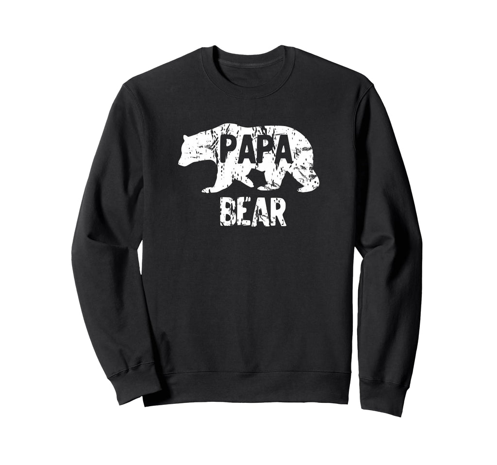 Papa Bear Dad Daddy Father Fun Gift Sweatshirt - Trendy Graphic Unisex - T-Shirt, Sweatshirt, Hoodie