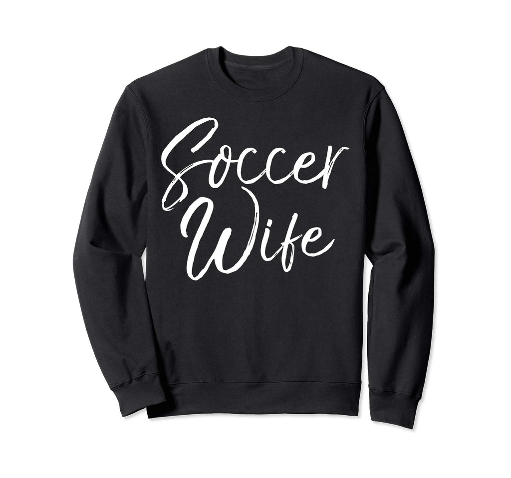Soccer Gift From Husband Coachs Sweatshirt - Novelty Apparel for Adults - T-Shirt, Sweatshirt, Hoodie