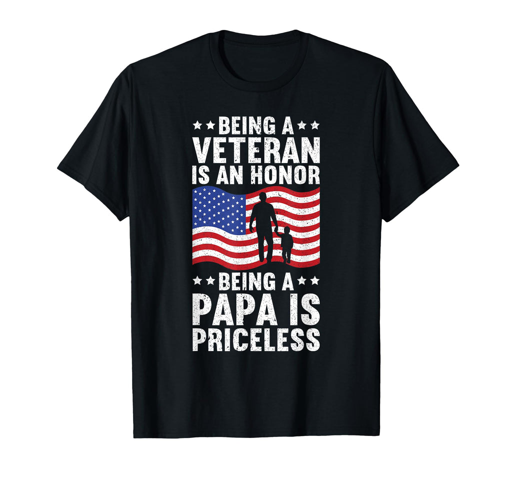 Veteran Honor Papa Priceless Proud T-Shirt - Custom Art Print Unisex - T-Shirt, Sweatshirt, Hoodie