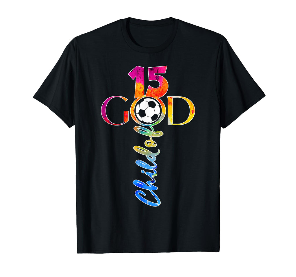 Jesus 15 Years Child God Soccer 15Th T-Shirt - Aesthetic Graphic Men Women - T-Shirt, Sweatshirt, Hoodie