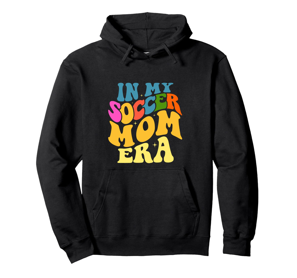 My Soccer Mom Era Groovy Soccer Mama Hoodie - Custom Art Print Men Women - T-Shirt, Sweatshirt, Hoodie