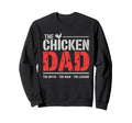Chicken Dad Myth Legend Funny Sweatshirt - Aesthetic Graphic Men Women - T-Shirt, Sweatshirt, Hoodie