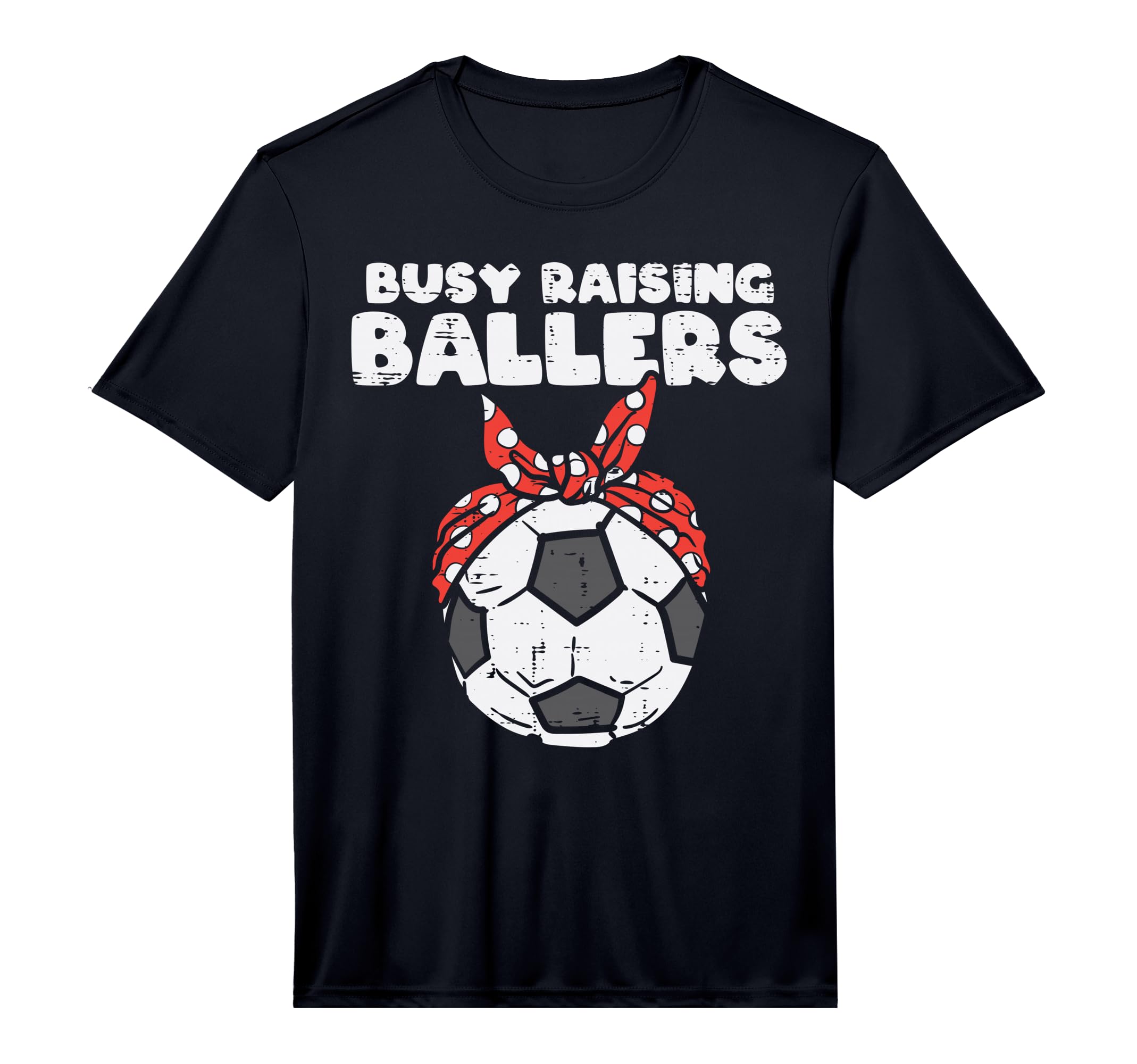 Mens Busy Raising Ballers Soccer Polka T-Shirt - Graphic Print for Adults - T-Shirt, Sweatshirt, Hoodie