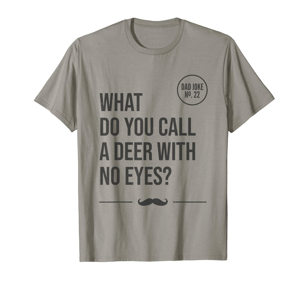 No Dad Joke T-Shirt - Novelty Apparel for Adults - T-Shirt, Sweatshirt, Hoodie