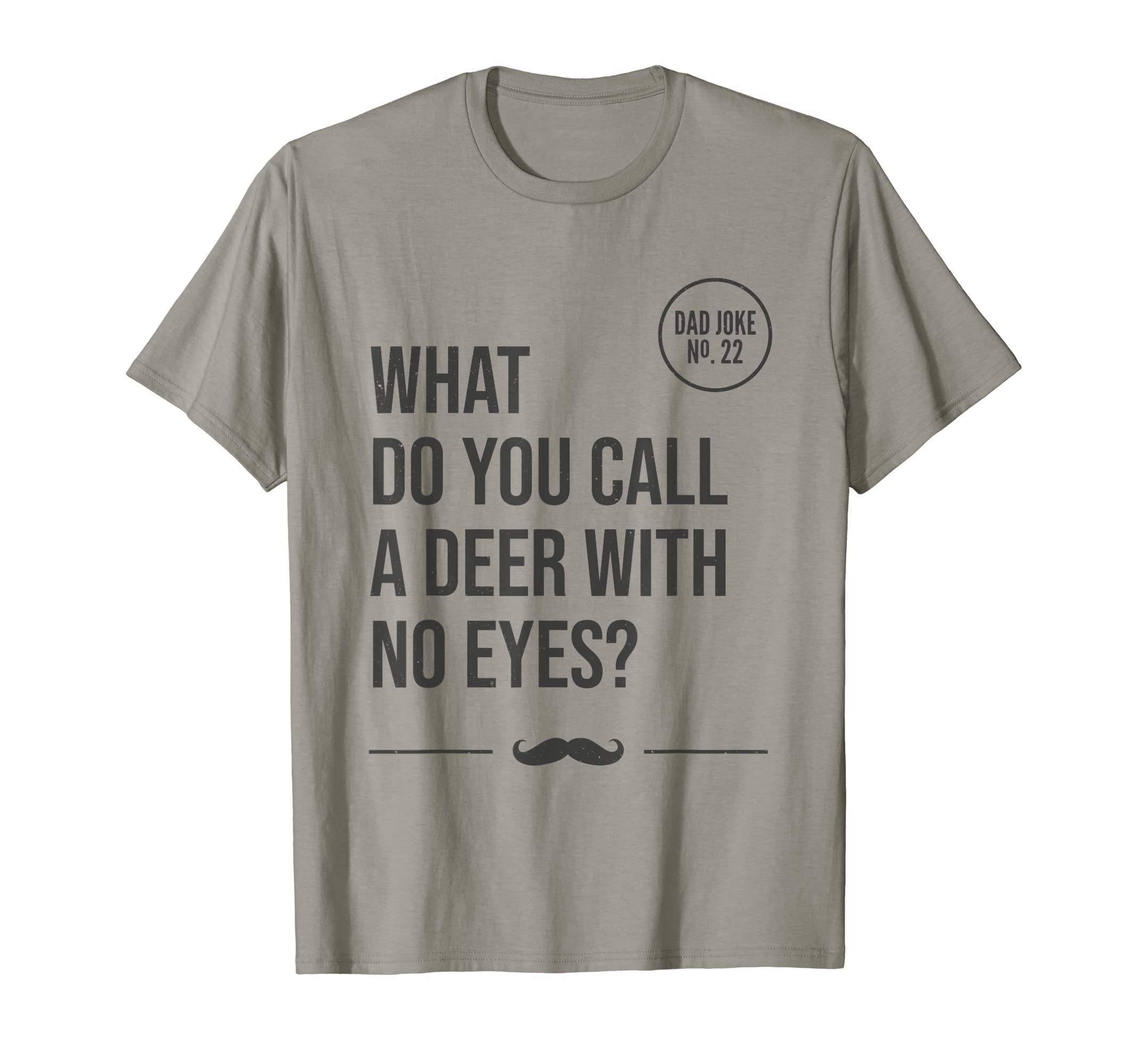 No Dad Joke T-Shirt - Novelty Apparel for Adults - T-Shirt, Sweatshirt, Hoodie