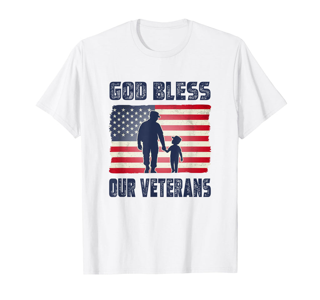 God Bless Our Veterans Military Dad T-Shirt - Novelty Apparel Men Women - T-Shirt, Sweatshirt, Hoodie