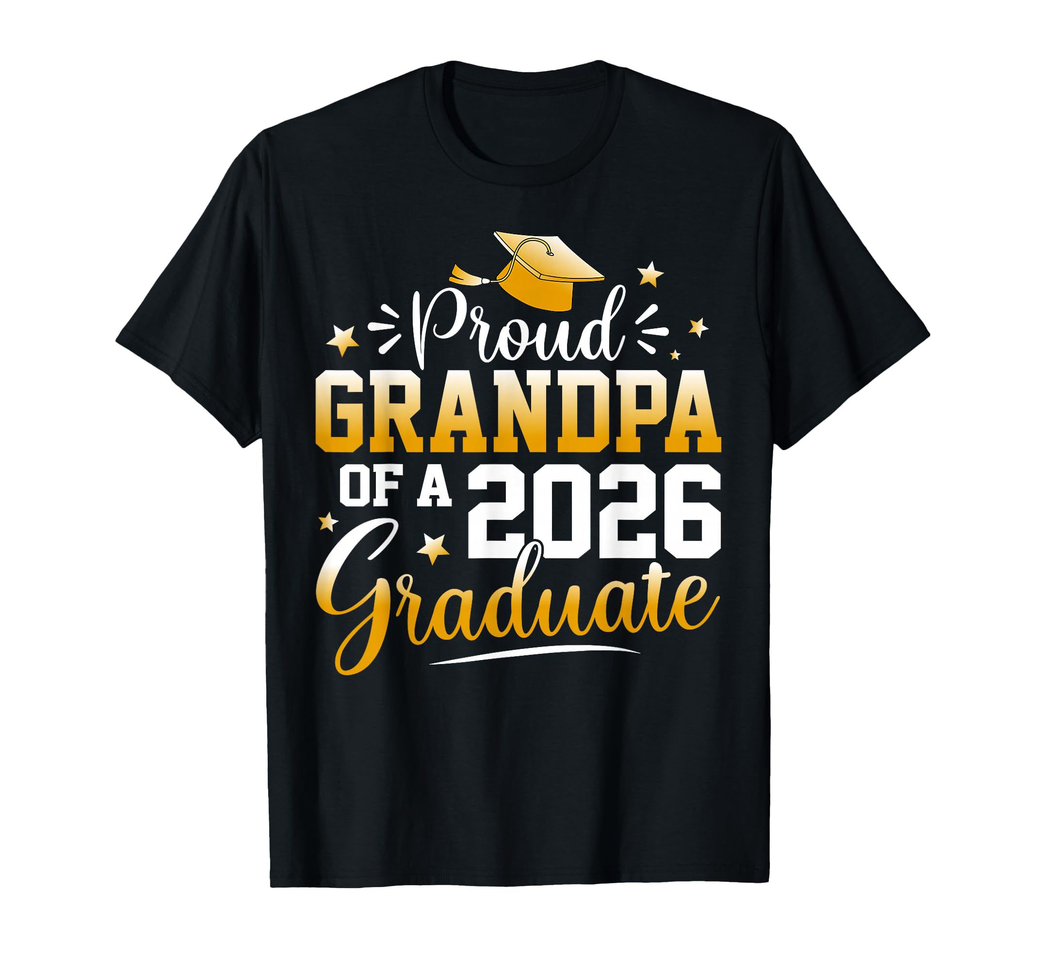 Proud Grandpa 2026 Graduate Senior T-Shirt - Fun Novelty Design Men Women - T-Shirt, Sweatshirt, Hoodie