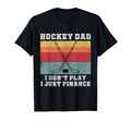 Mens Hockey Dad I Dont Play I Just T-Shirt - Fun Novelty Design for Adults - T-Shirt, Sweatshirt, Hoodie