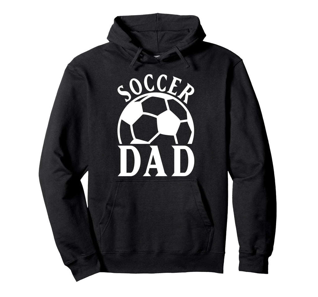 Soccer Dad Hoodie - Trendy Graphic for Adults - T-Shirt, Sweatshirt, Hoodie