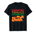 Unshakeable Faith Black History Month T-Shirt - Custom Art Print Men Women - T-Shirt, Sweatshirt, Hoodie