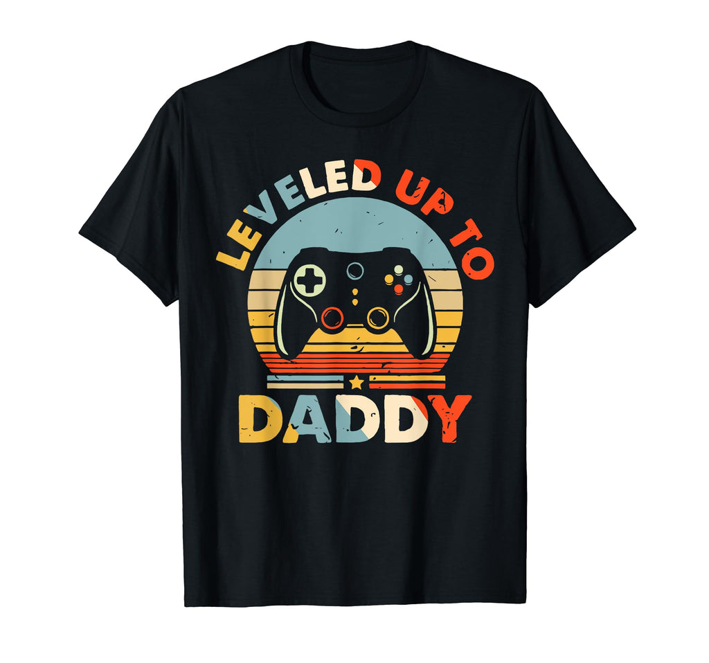 Leveled Up To Daddy Video Game T-Shirt - Fun Novelty Design for Adults - T-Shirt, Sweatshirt, Hoodie