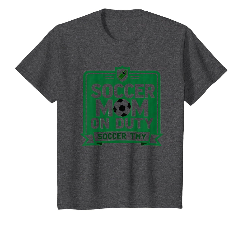 Soccer Mom Duty Proud Parent Support Sweatshirt - Novelty Apparel Men Women - T-Shirt, Sweatshirt, Hoodie