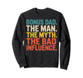 Funny Bonus Dad Step Parent Sweatshirt - Streetwear Style for Adults - T-Shirt, Sweatshirt, Hoodie