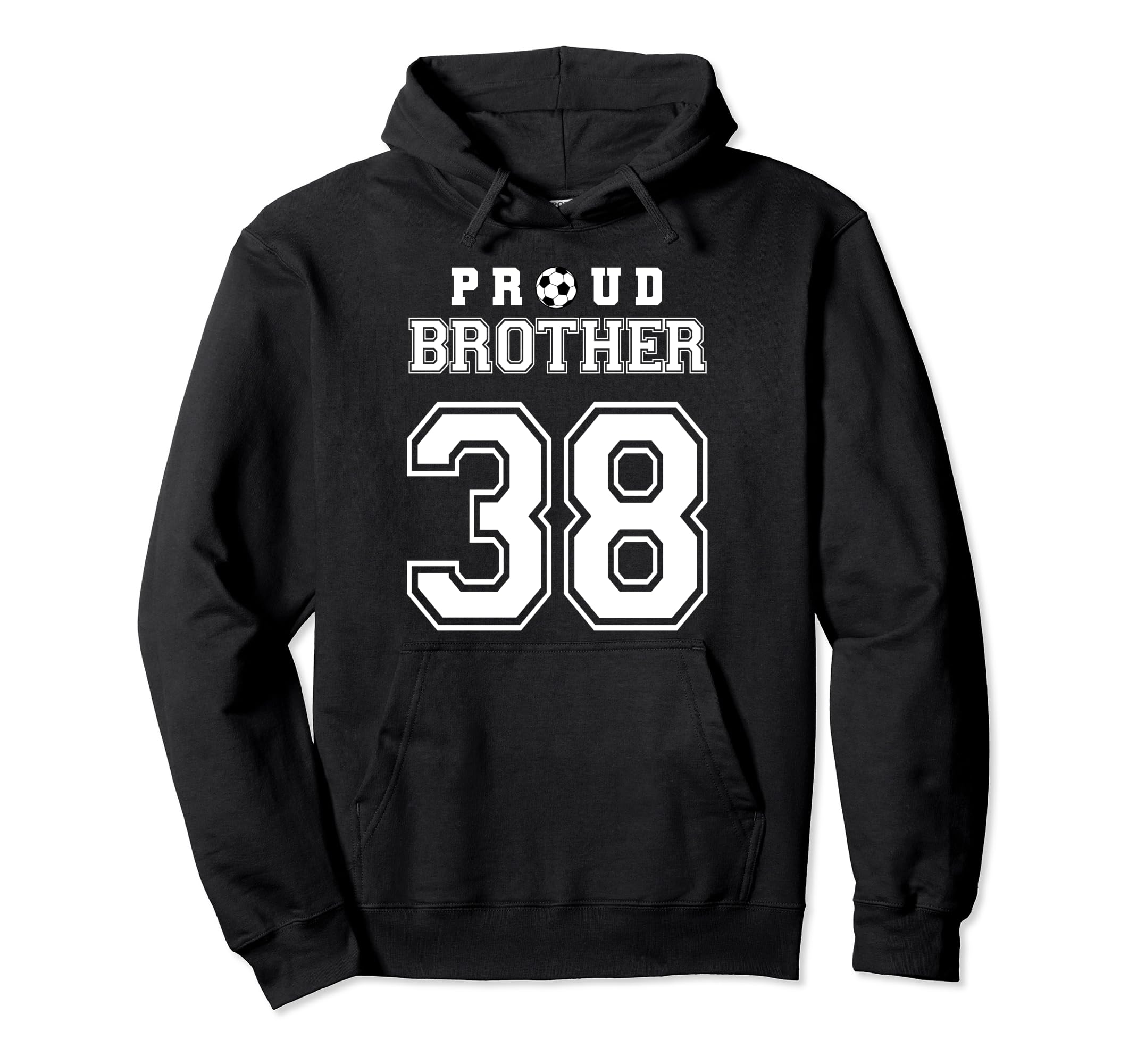 Number 38 Custom Proud Soccer Hoodie - Casual Everyday Wear Men Women - T-Shirt, Sweatshirt, Hoodie