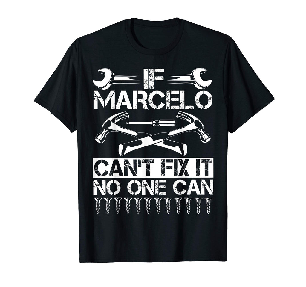 Marcelo Fix It Funny Birthday T-Shirt - Minimalist Print Men Women - T-Shirt, Sweatshirt, Hoodie