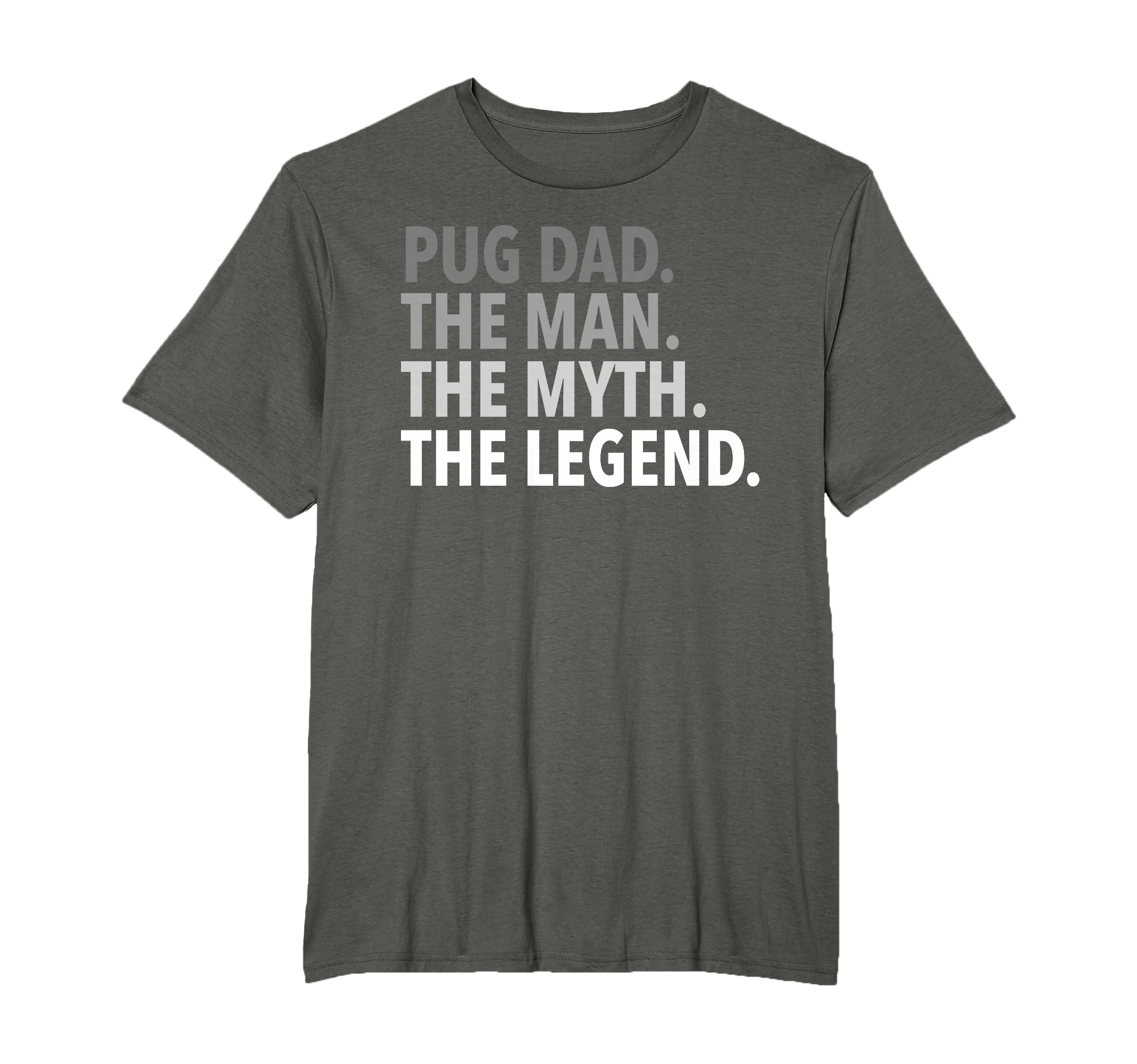 Mens Pug Dad Myth Legend Dad Father T-Shirt - Unique Graphic Men Women - T-Shirt, Sweatshirt, Hoodie