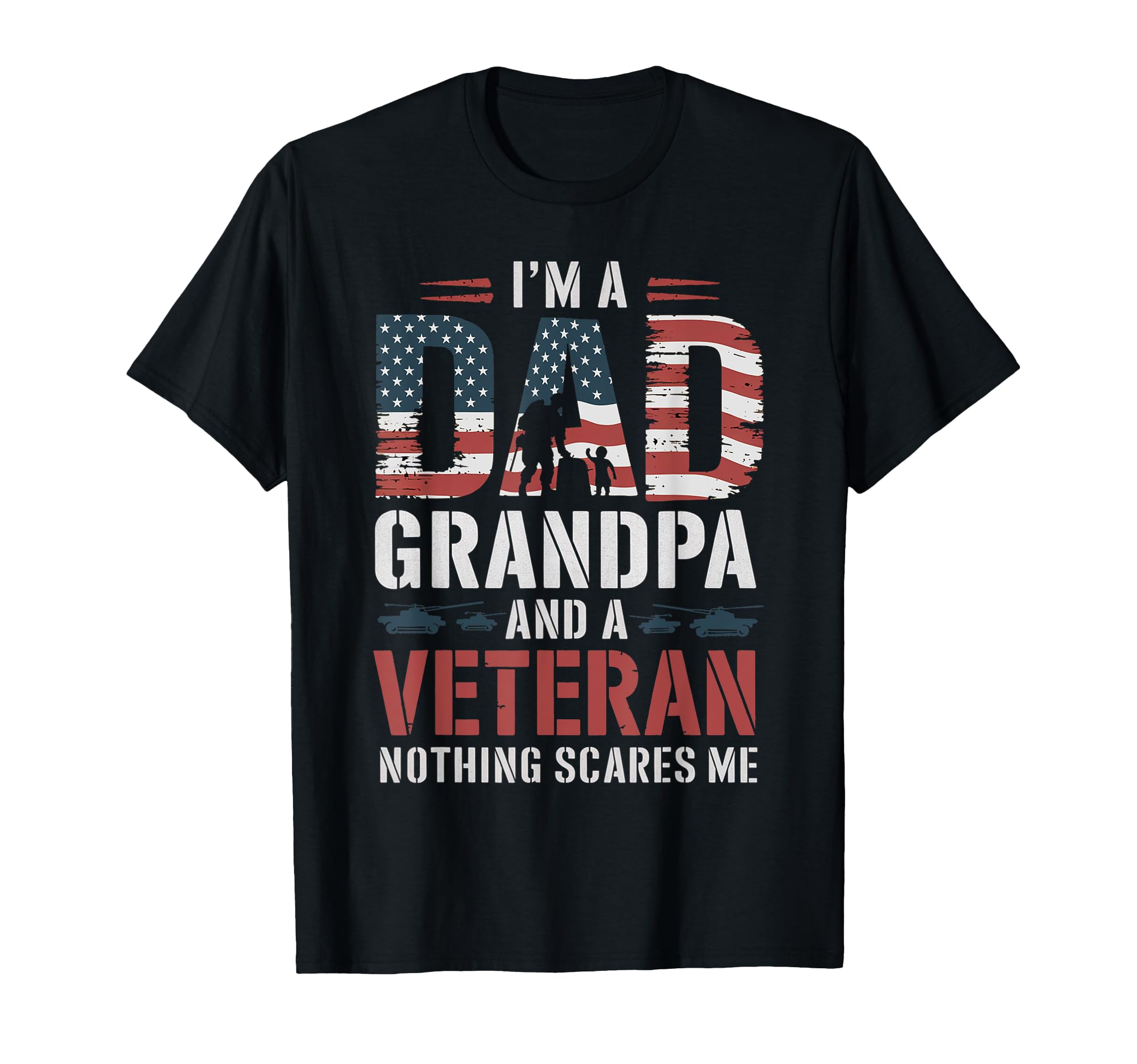 Im Dad Grandpa And Veteran Fathers Day T-Shirt - Trendy Graphic Men Women - T-Shirt, Sweatshirt, Hoodie
