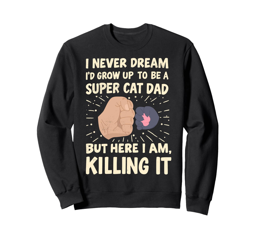 Best Cat Dad Ever Funny Cat Lover Sweatshirt - Minimalist Print Men Women - T-Shirt, Sweatshirt, Hoodie