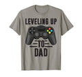 Leveling Up To Dad Promoted To Daddy T-Shirt - Casual Everyday Wear Unisex - T-Shirt, Sweatshirt, Hoodie