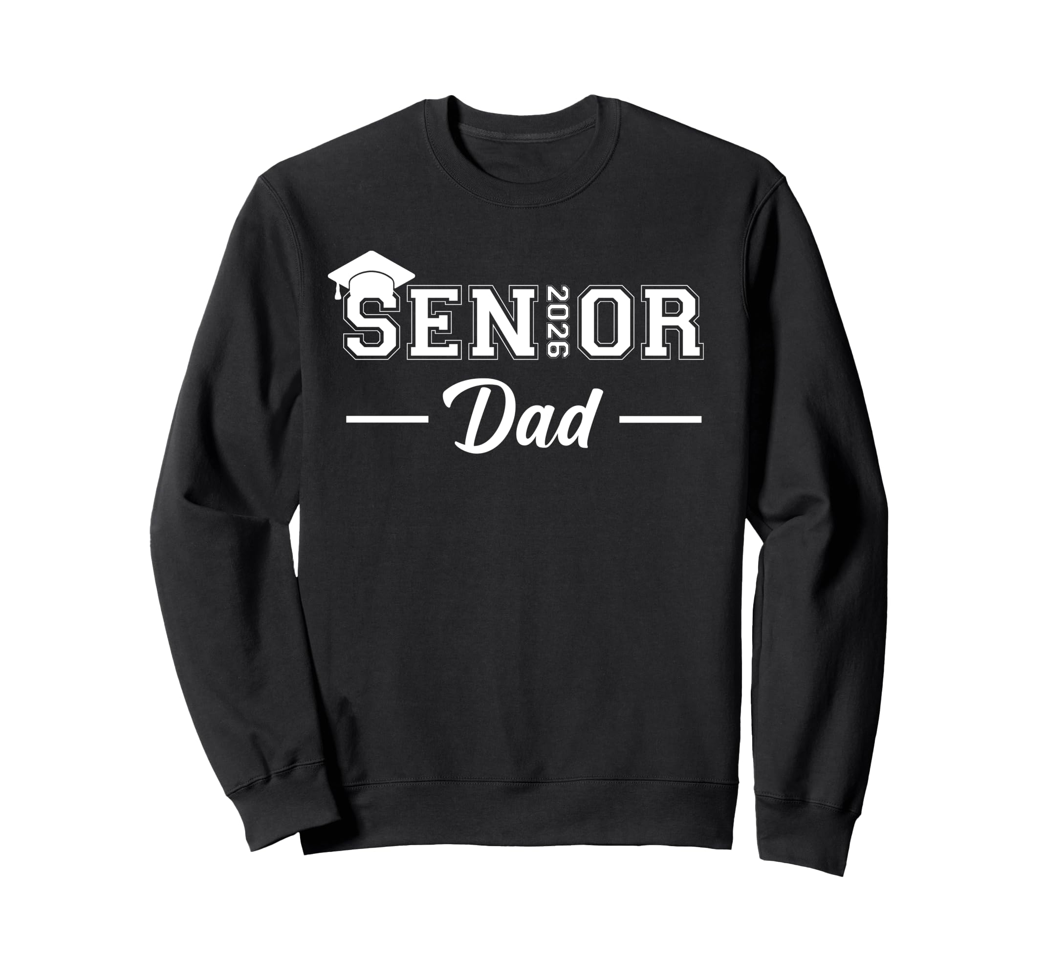 Dad Senior 2026 Proud Dad Class Sweatshirt - Minimalist Print for Adults - T-Shirt, Sweatshirt, Hoodie