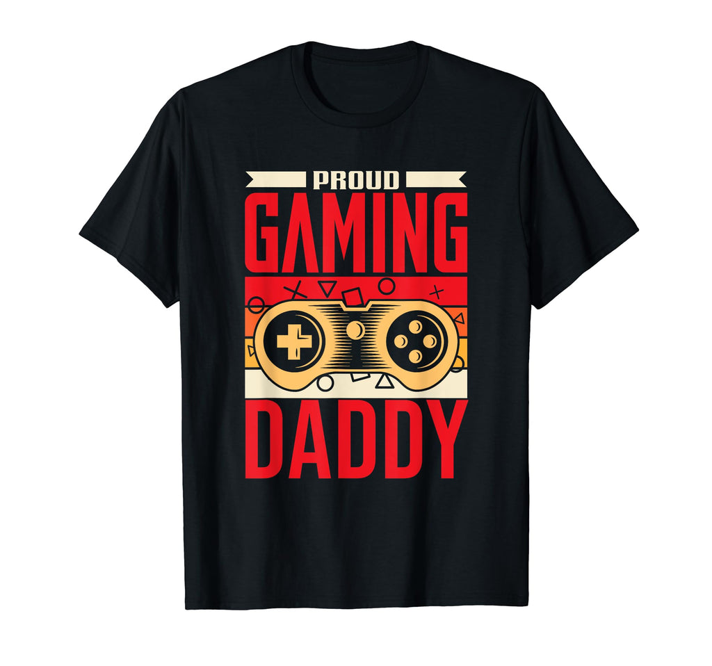 Proud Gaming Daddy Video Games Gamers T-Shirt - Minimalist Print Unisex - T-Shirt, Sweatshirt, Hoodie