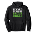 Beware Serious Soccer Uncle Hoodie - Casual Everyday Wear for Adults - T-Shirt, Sweatshirt, Hoodie