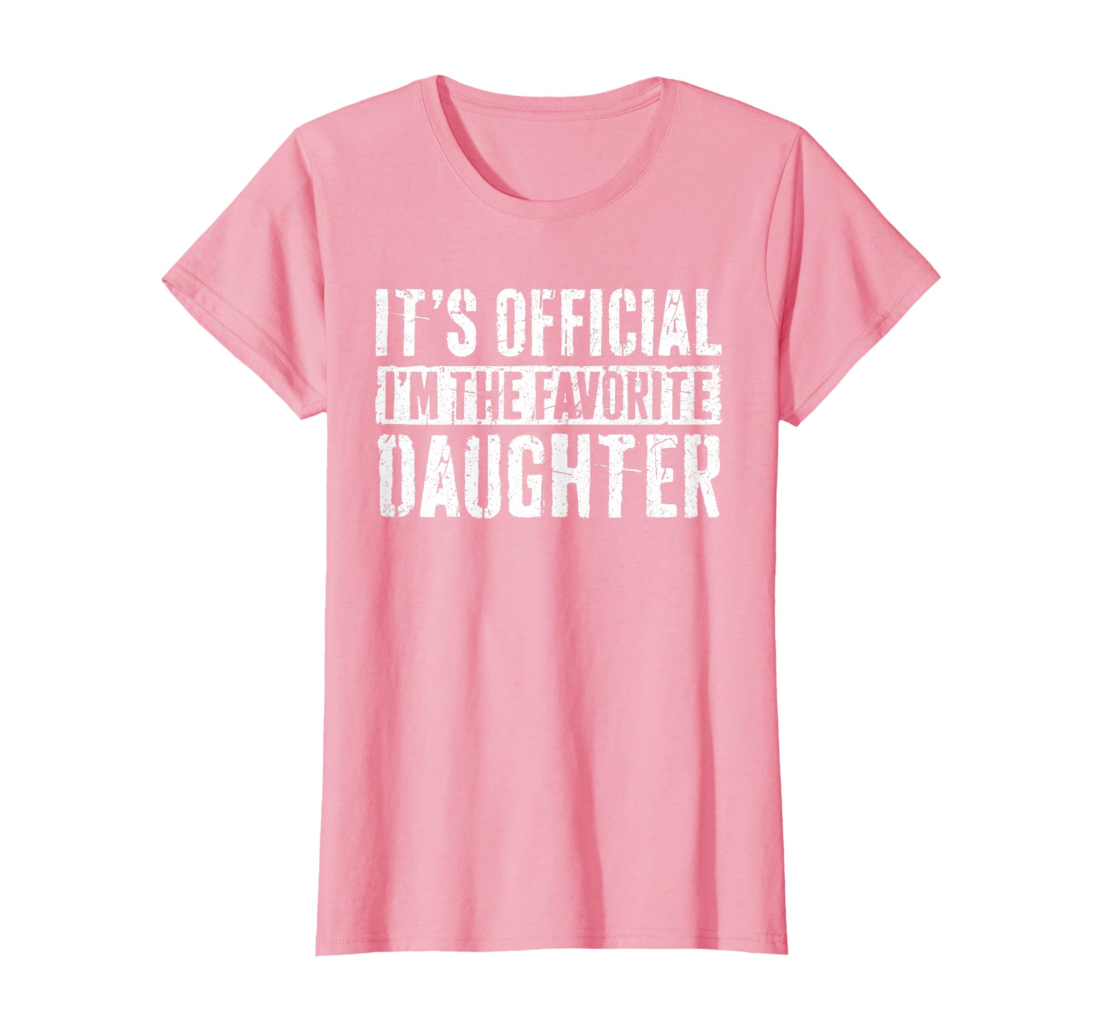 Its Im Favorite Daughter T-Shirt - Minimalist Print Men Women - T-Shirt, Sweatshirt, Hoodie