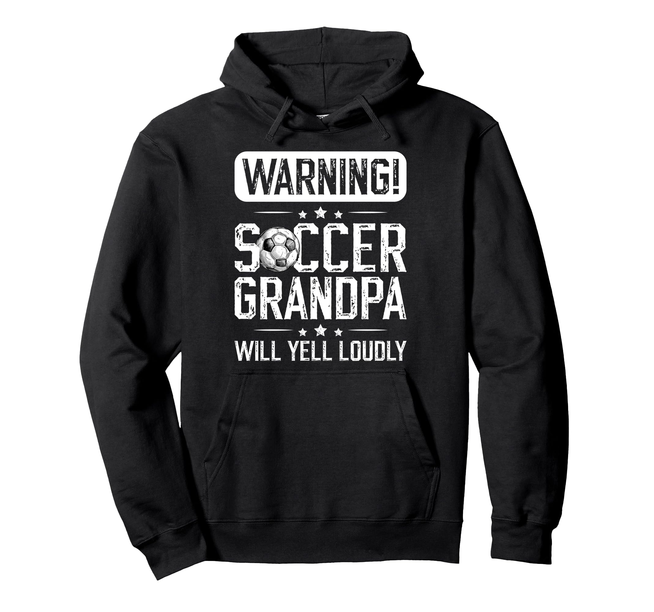 Soccer Grandpa Will Yell Loudly Hoodie - Aesthetic Graphic for Adults - T-Shirt, Sweatshirt, Hoodie