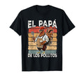 El Papa De Lo Pollitos Funny Spanish T-Shirt - Custom Art Print for Adults - T-Shirt, Sweatshirt, Hoodie