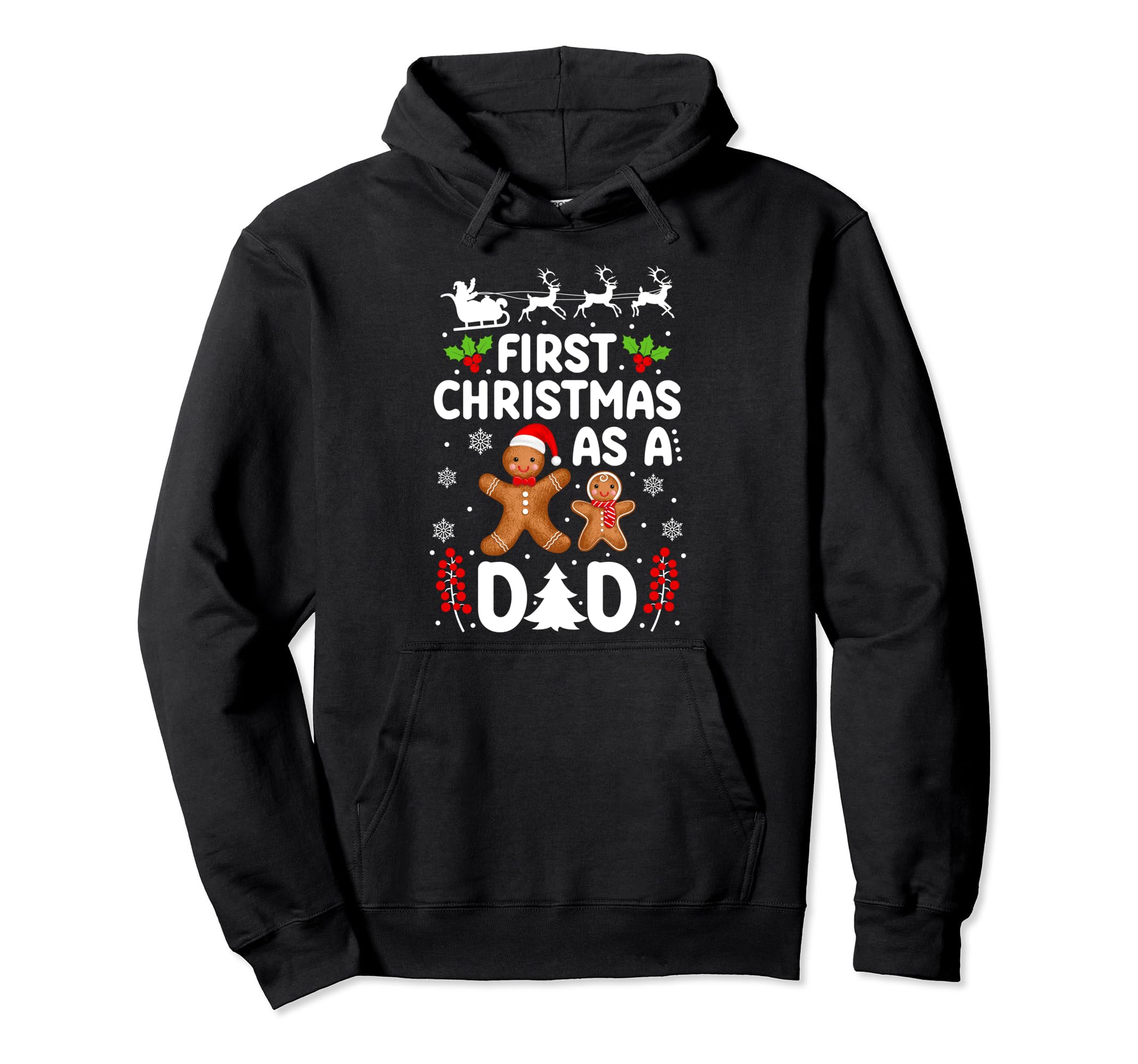 First As Dad New Or Dad Daddy Hoodie - Casual Everyday Wear Men Women - T-Shirt, Sweatshirt, Hoodie