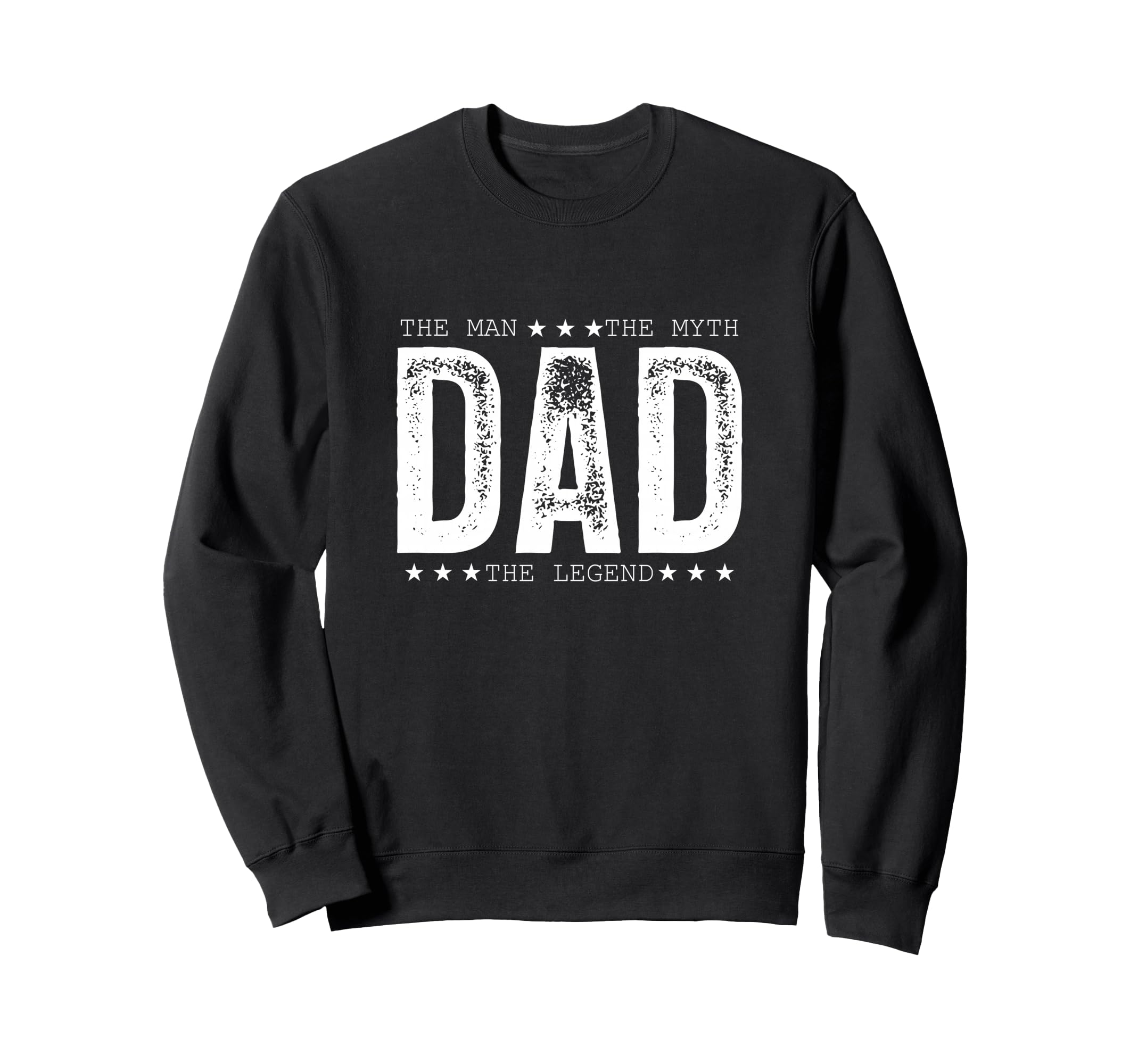 Best Dad Funny Fathers Day Proud Father Sweatshirt - Trendy Graphic Unisex - T-Shirt, Sweatshirt, Hoodie