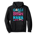 Goals Or Bows Nana Loves You Soccer Hoodie - Streetwear Style for Adults - T-Shirt, Sweatshirt, Hoodie
