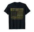 Best Dad Ever Military American T-Shirt - Casual Everyday Wear Men Women - T-Shirt, Sweatshirt, Hoodie