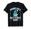Funny Gaming Dad Gnomes Rule Fathers Day T-Shirt - Unique Graphic Unisex - T-Shirt, Sweatshirt, Hoodie
