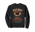 Dad Bod No Thats Father Figure Sweatshirt - Novelty Apparel for Adults - T-Shirt, Sweatshirt, Hoodie