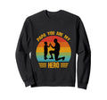Papa You Are My Hero Dad And Sweatshirt - Casual Everyday Wear for Adults - T-Shirt, Sweatshirt, Hoodie